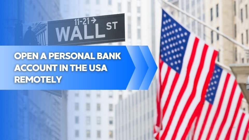 Open a personal bank account in the USA