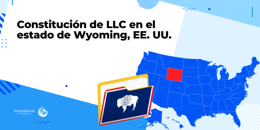 Constitucion de LLC en el estado de Wyoming EE.UU