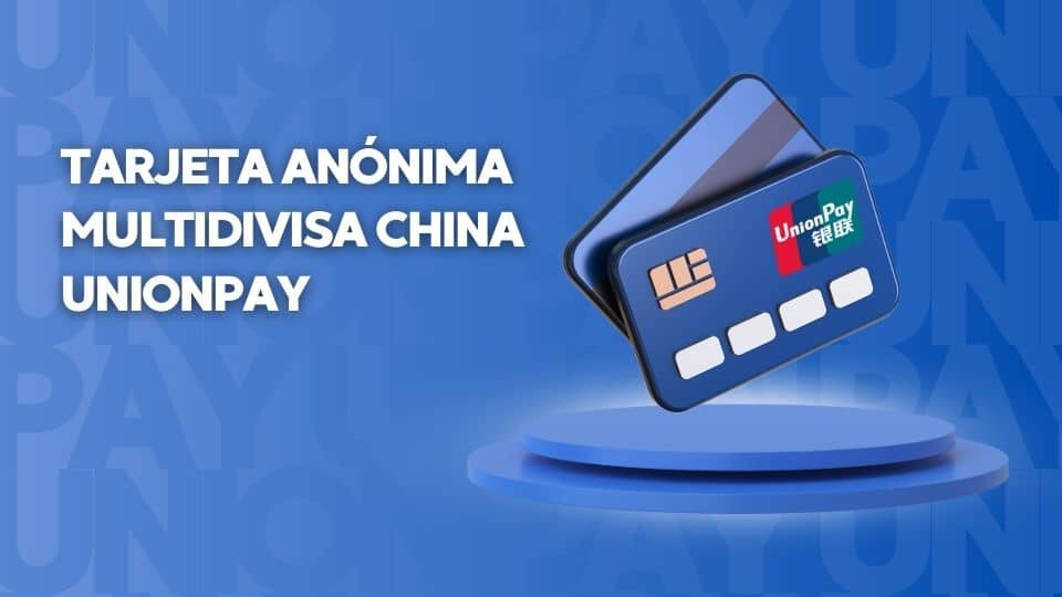 anónima multidivisa China UnionPay