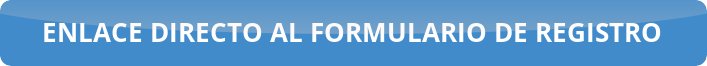 ENLACE DIRECTO AL FORMULARIO DE REGISTRO