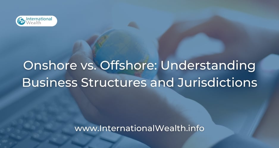 Onshore vs. Offshore