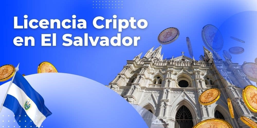 Licencia Cripto en El Salvador