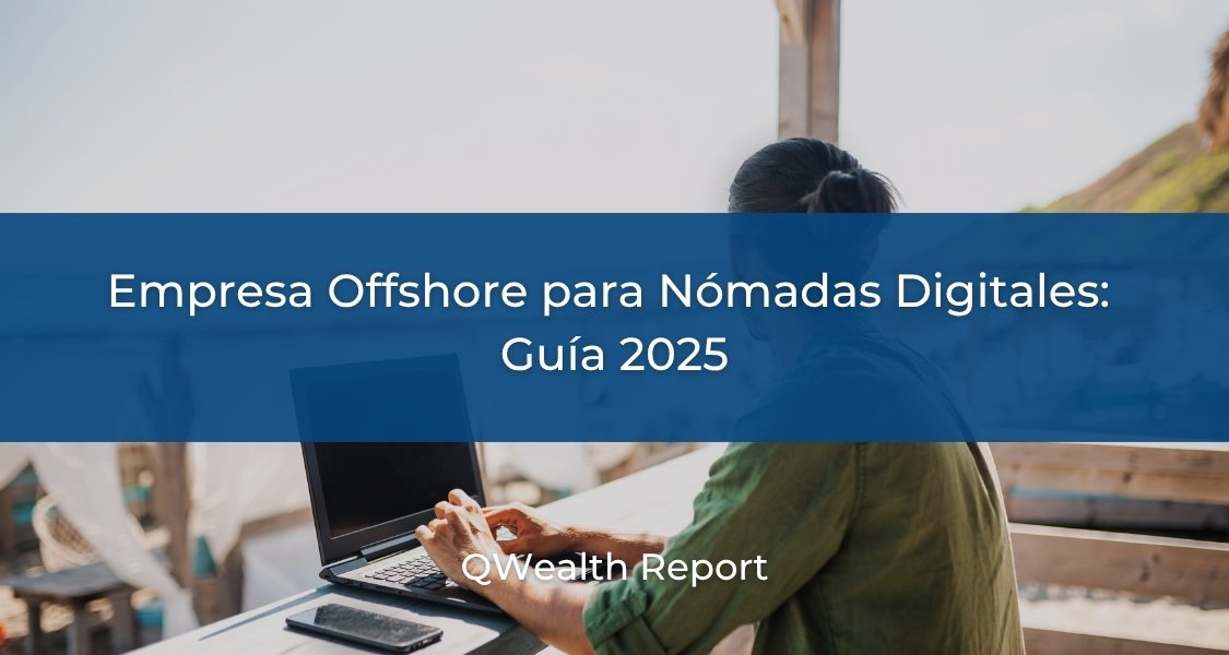 Empresa Offshore para Nómadas Digitales