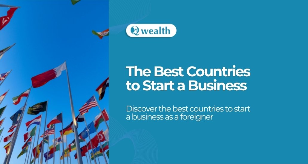 Best Countries 
to Start a Business