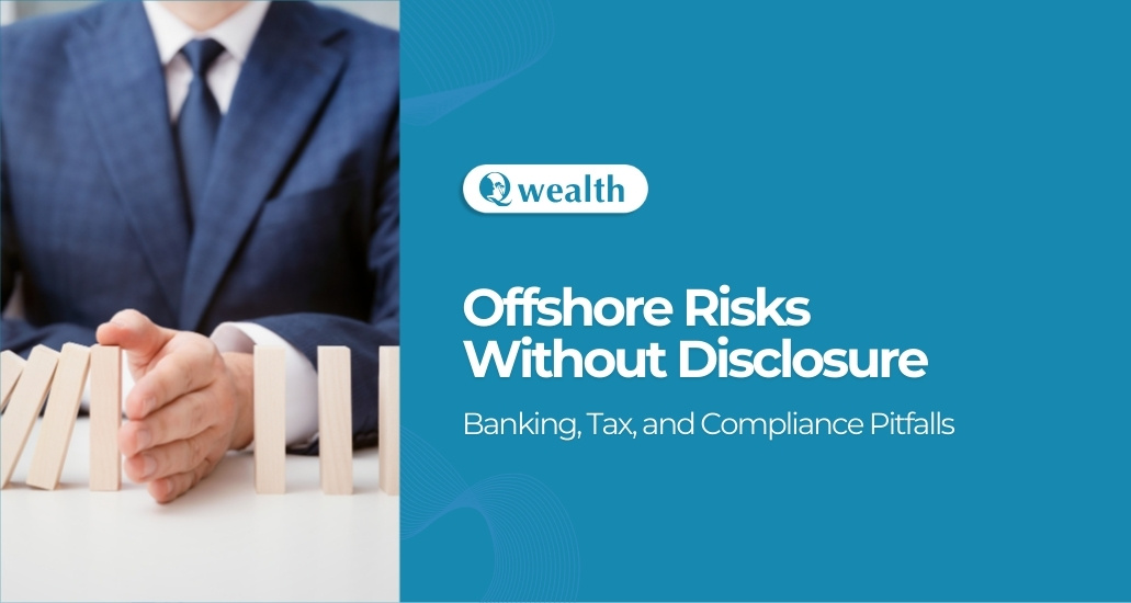 Offshore Risks 
Without Disclosure