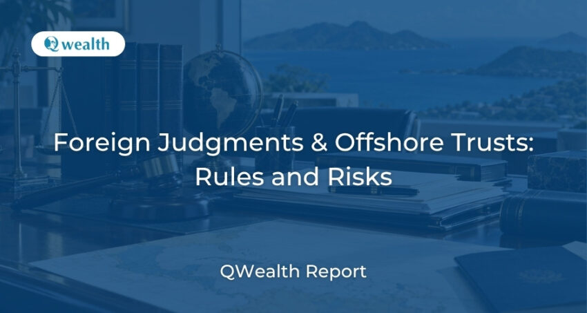 Foreign Judgments and Offshore Trusts